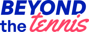 Beyond The Tennis